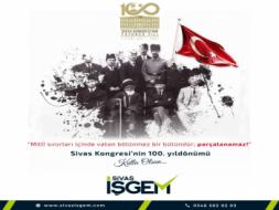 Milli Mücadele'nin mihenk taşı olan Sivas Kongresi'nin 100. yıl dönümünü kutluyoruz