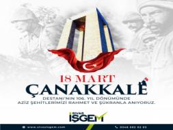 18 Mart Çanakkale Destanı'nın 106. Yıl Dönümünde Aziz Şehitlerimizi Rahmet ve Şükranla Anıyoruz...
