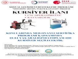 Niteliğim Artsın Ülkem Kazansın Projesi Kapsamında CNC Operatörlüğü ve Kaynakçılık Eğitimi