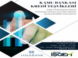 KAMU BANKASI KREDİ TEŞVİKLERİ BİLGİLENDİRME TOPLANTISI